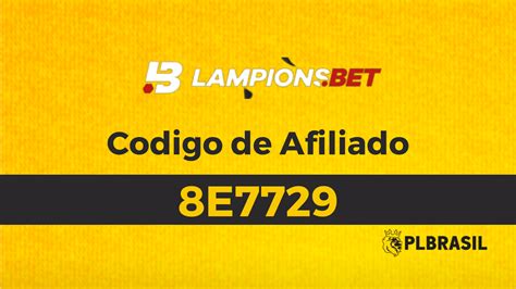 codigo de afiliado lampionsbet,lampionsbet codigo